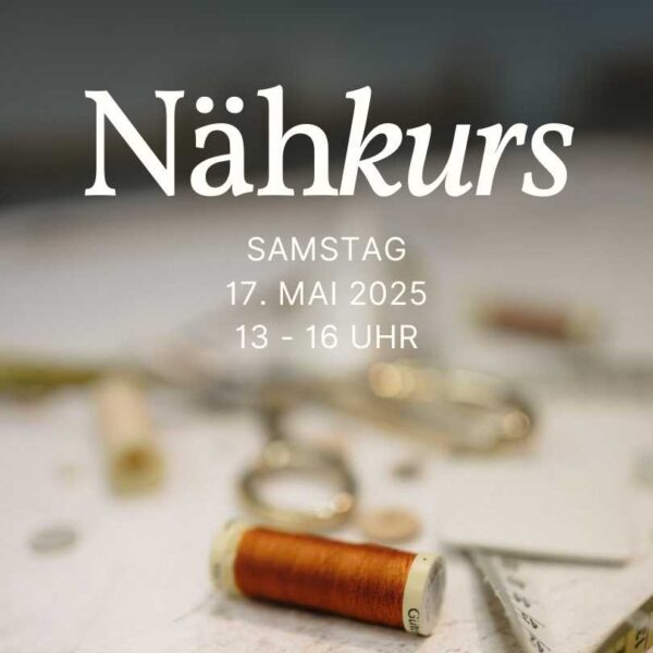 Nähkurs 17.05.2025