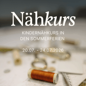 Kindernähkurs 20.- 24.07.2026