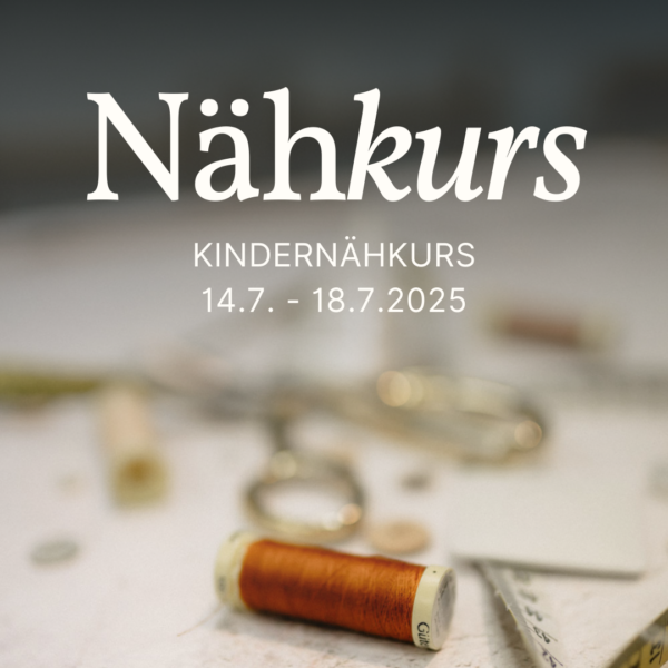 Kindernähkurs 14.07. - 18.07.2025