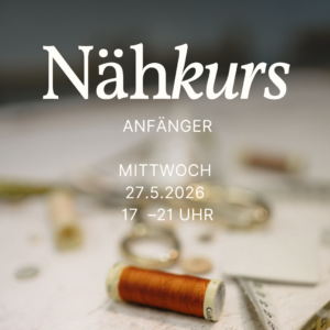 Anfängernähkurs 27.5.2026