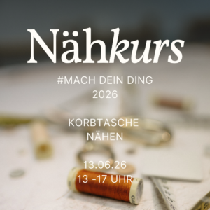 Korbtasche  : #Mach dein Ding 2026