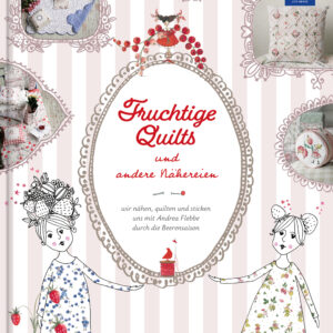 Buch Fruchtige Quilts und andere Nähereien